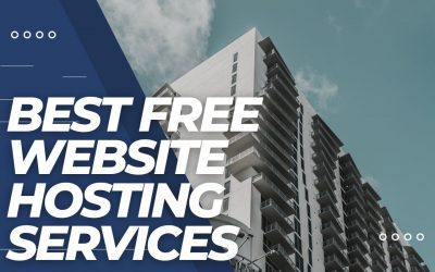 12 Best Free Website Hosting Services to Explore in 2023