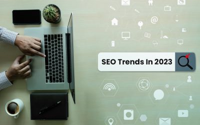 Top 7 SEO Trends To Follow in 2023